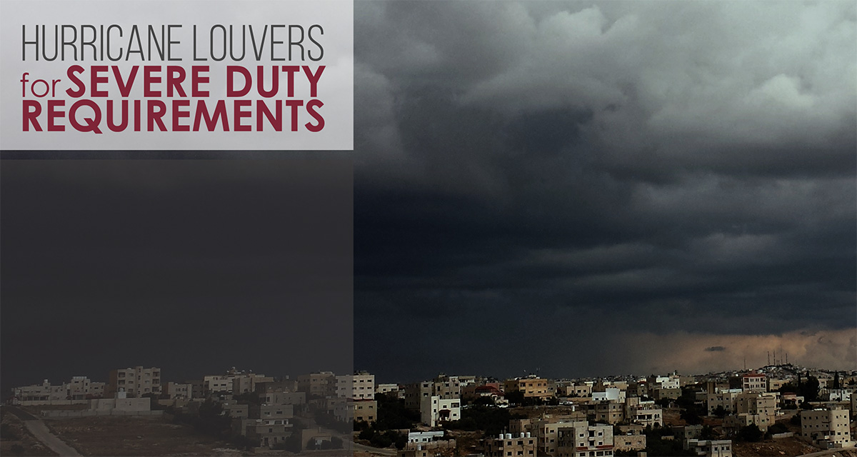 Hurricane Louvers and Severe Duty Protection